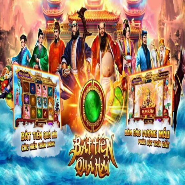 Nổ Hũ Bát Tiên Quá Hải
