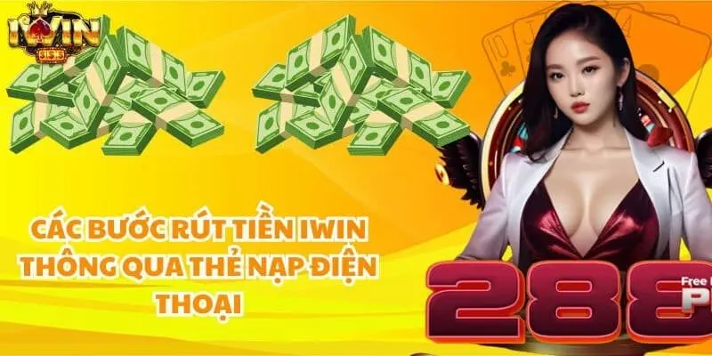 Các bước rút tiền iwin siêu đơn giản