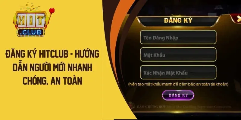 Đăng ký Hitclub