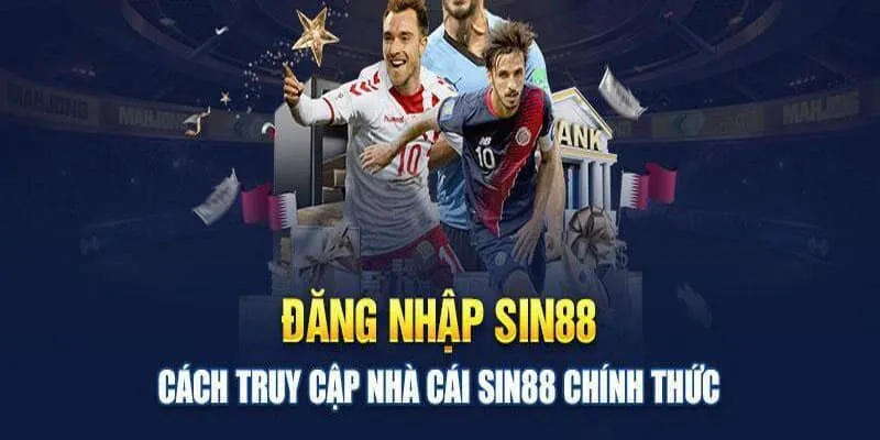 Các bước đăng nhập sin88 chi tiết dành cho newbie